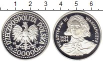 Монета Польша 200000 злотых 1992 Владислав III Варненчик Серебро Proof