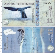 Продать Банкноты Арктика 11 долларов 2013 