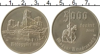 Продать Монеты Венгрия 5000 форинтов 2005 Серебро