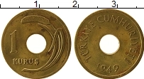 Продать Монеты Турция 1 куруш 1949 Медно-никель