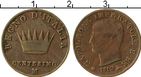 Продать Монеты Италия 1 чентезимо 1809 Медь