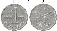 Продать Монеты Уругвай 1 сентесимо 1977 Алюминий