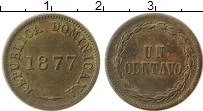 Продать Монеты Доминиканская республика 1 сентаво 1877 Медь