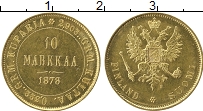 Продать Монеты 1855 – 1881 Александр II 10 марок 1878 Золото