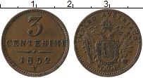 Продать Монеты Ломбардия 3 сентесимо 1852 Медь
