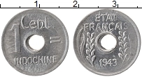 Продать Монеты Индокитай 1 цент 1943 Алюминий