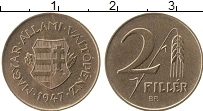 Продать Монеты Венгрия 2 филлера 1947 Бронза