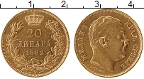 Продать Монеты Сербия 20 динар 1882 Золото