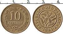 Продать Монеты Парагвай 10 сентим 1947 Латунь
