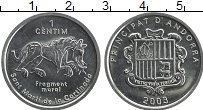 Продать Монеты Андорра 1 сентим 2003 Алюминий