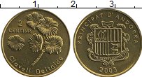 Продать Монеты Андорра 2 сентима 2003 Медь