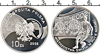 Продать Монеты Польша 10 злотых 2002 Серебро