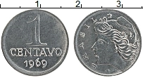Продать Монеты Бразилия 1 сентаво 1969 Медно-никель