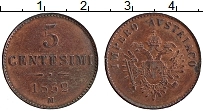 Продать Монеты Ломбардия 5 чентезимо 1852 Медь
