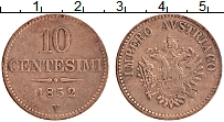Продать Монеты Ломбардия 10 чентезимо 1852 Медь