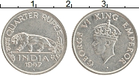 Продать Монеты Британская Индия 1/4 рупии 1947 Медно-никель