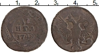 Продать Монеты 1741 – 1762 Елизавета Петровна 1 деньга 1749 Медь