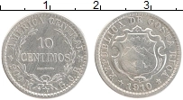 Продать Монеты Коста-Рика 10 сентим 1910 Серебро