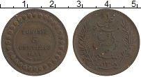 Продать Монеты Тунис 5 сантим 1891 Медь
