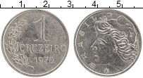 Продать Монеты Бразилия 1 крузейро 1970 Никель