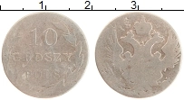 Продать Монеты 1825 – 1855 Николай I 10 грош 1831 Серебро