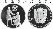 Продать Монеты Андорра 10 динерс 1999 Серебро