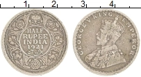 Продать Монеты Британская Индия 1/2 рупии 1921 Серебро