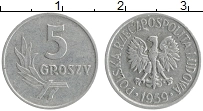 Продать Монеты Польша 5 грош 1959 Алюминий