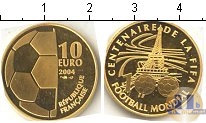 Продать Монеты Франция 10 евро 2004 Золото