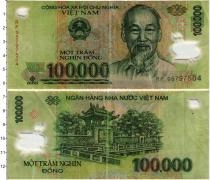 Продать Банкноты Вьетнам 100000 донг 2005 