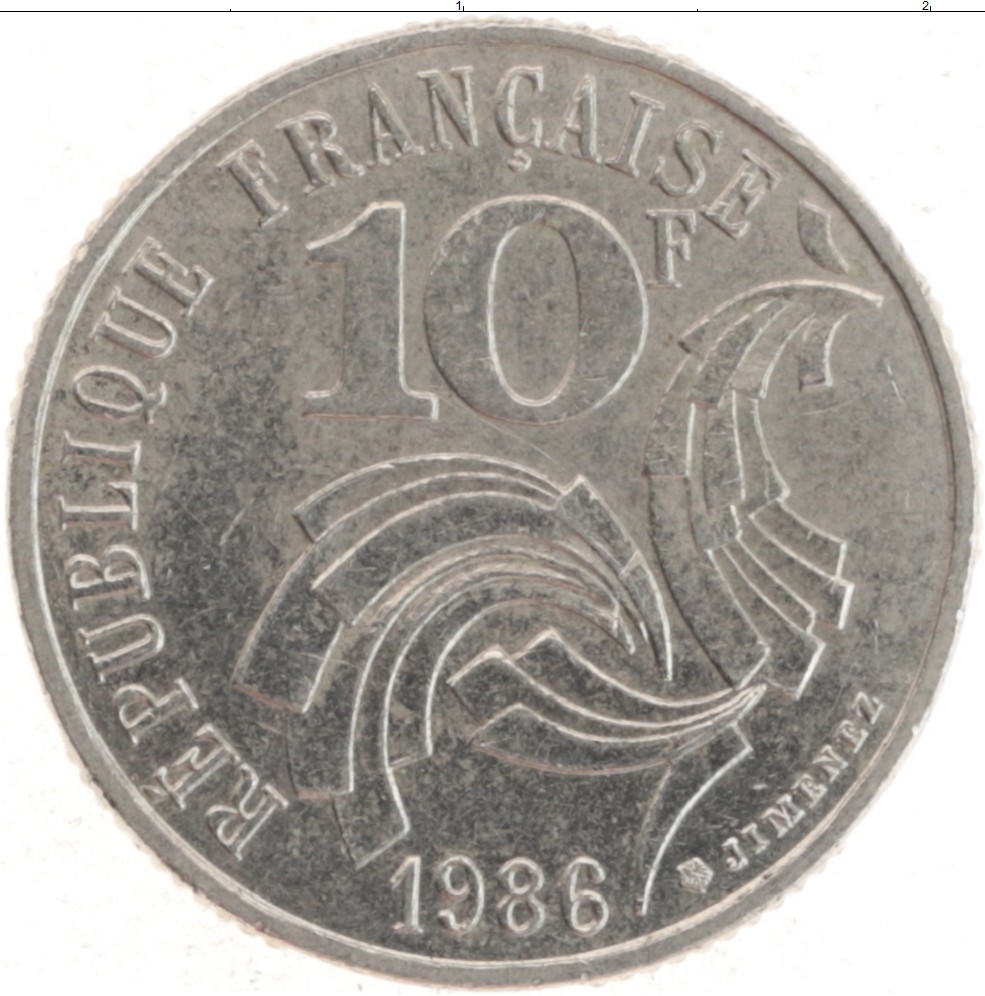 French 10. 10 Франков Франция. 10 Francs 1986. Монета 10 франков Франция. Монета 1 Франк 1986.