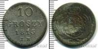 Монета 1801 – 1825 Александр I 10 грошей Серебро 1813