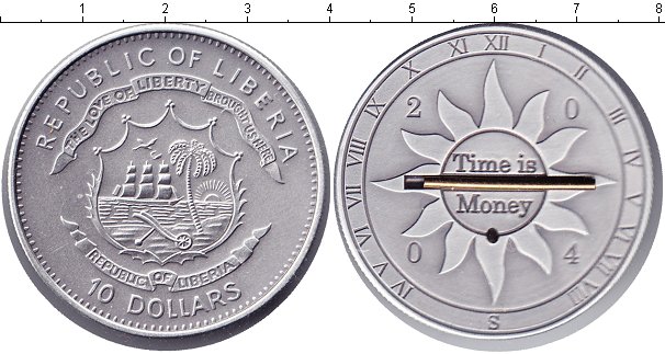 Монета время деньги. Монета со складными солнечными часами. Монета солнечные часы Либерия. Серебряная монета 10 долларов. Монета Либерия 2001 год 10 долларов.